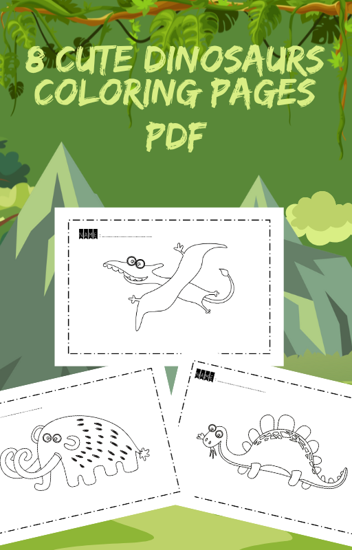 8 Cute Dinosaurs Coloring Pages