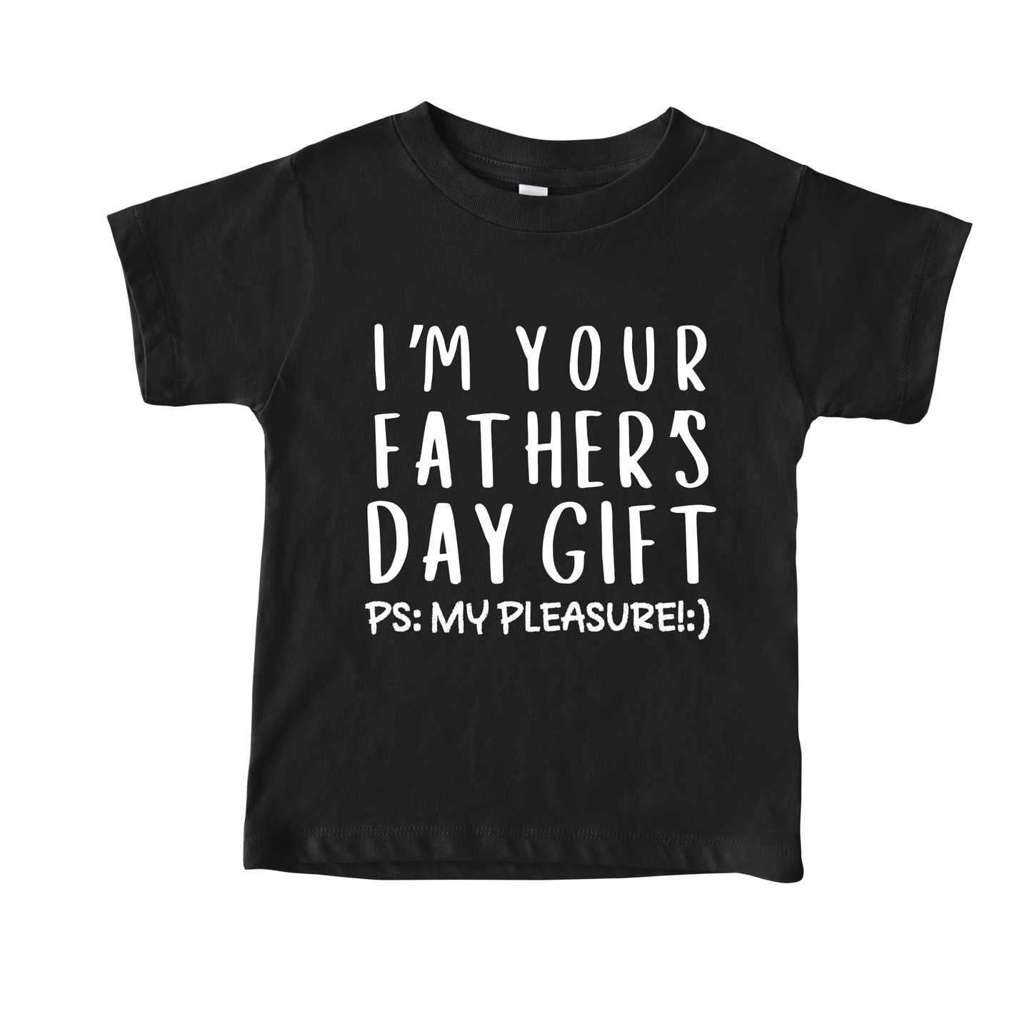 I'm Your Father's Day Gift